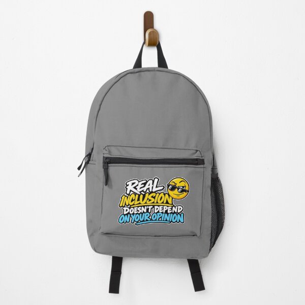 Item preview, Real Inclusion Doesn't Depend on Your Opinion – Inclusion Quote designed and sold by RaulWeirdAndFun.