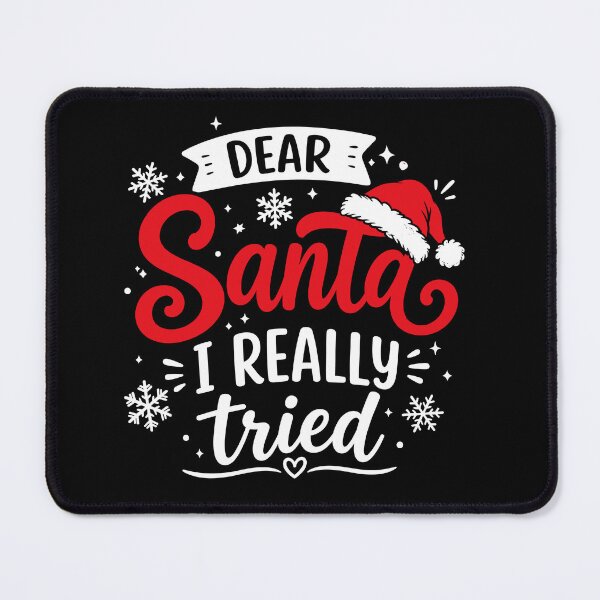 Item preview, Dear Santa I Really Tried Funny Christmas Typography Design designed and sold by mraihan.