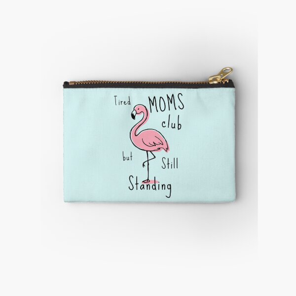 Item preview, Tired Moms Club But Still Standing Flamingo Funny Mom Love Flamingos Tropical Bird Sleeping designed and sold by Forevermore.