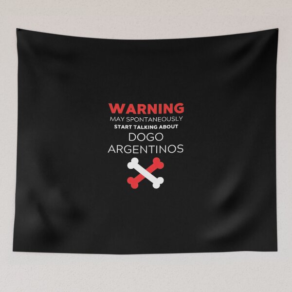 Item preview, Dogo Argentino Owner Warning Talking About Dogs designed and sold by machigqyan80891.