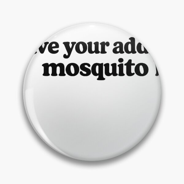 Item preview, I Gave Your Address to a Mosquito BTW – Funny Petty Quote Sticker designed and sold by Not Okay Supply Co..