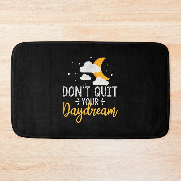 Item preview, Don't Quit Your Daydream Moon Clouds Inspiring Quote designed and sold by machigqyan80891.