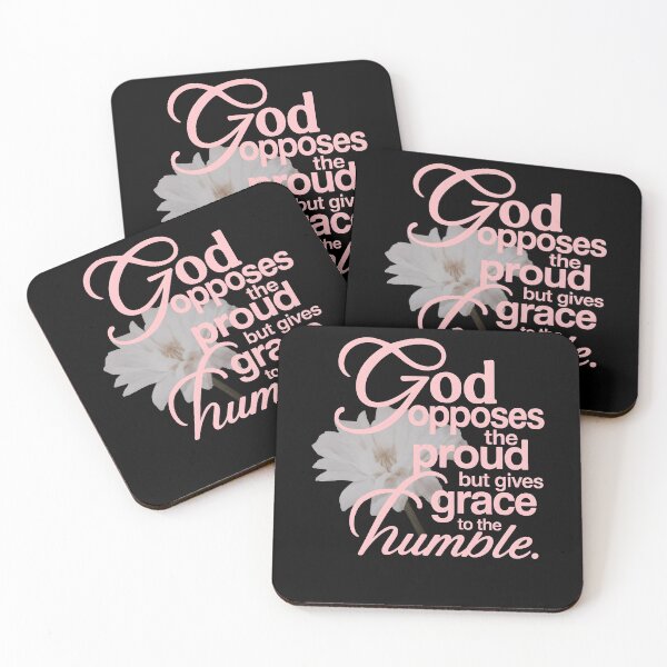 Item preview,  God Opposes The Proud But Gives Grace To The Humble designed and sold by AmberWild.
