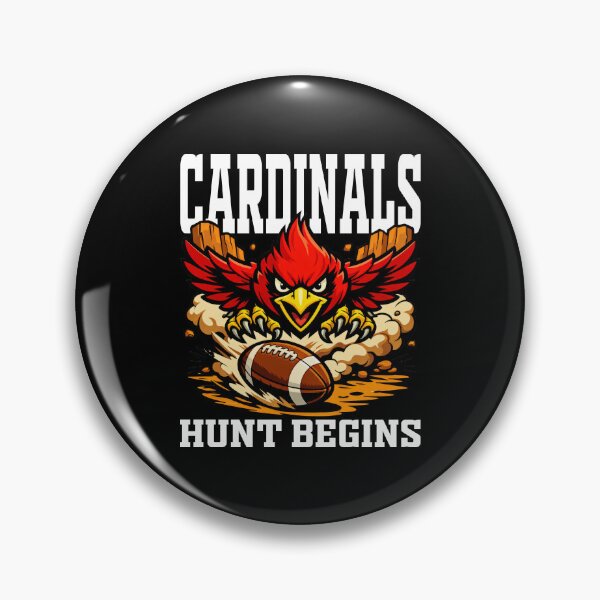Item preview, CARDINAL HUNT BEGINS - AZ CARDINALS designed and sold by KEF Custom.