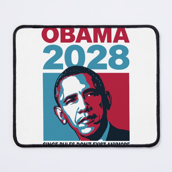 Item preview, Obama 2028 Rules Don'T Exist Anymore Obama Supporter designed and sold by StellarImage.
