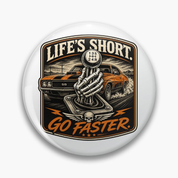 Item preview, Life's short go faster designed and sold by Deathracer1973.