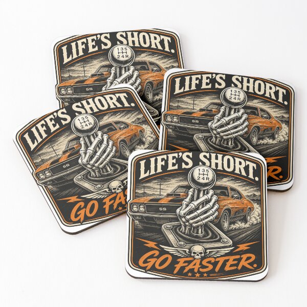 Item preview, Life's short go faster designed and sold by Deathracer1973.