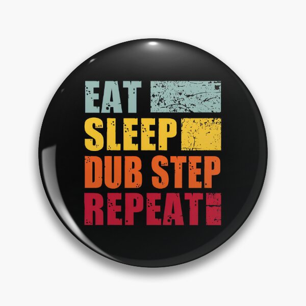 Item preview, Eat Sleep Dub Step Repeat Retro Vintage Graphic designed and sold by lehmanaapic.