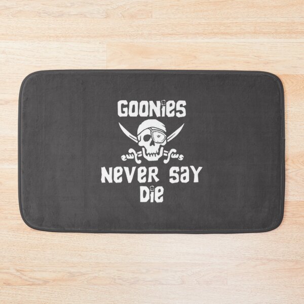 Item preview, Goonies Never Say Die | Perfect Gift For You And Friends designed and sold by ZizzaShop.