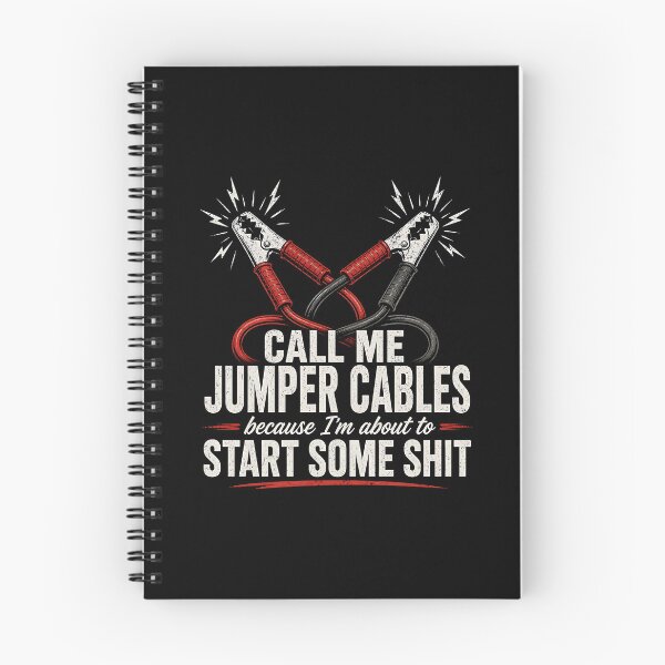 Item preview, Call Me Jumper Cables Because I'm About to Start Some Shit designed and sold by Animavera.