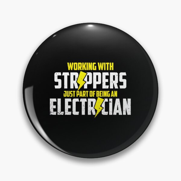 Item preview, Electrician Working With Strappers Funny Saying designed and sold by lehmanaapic.