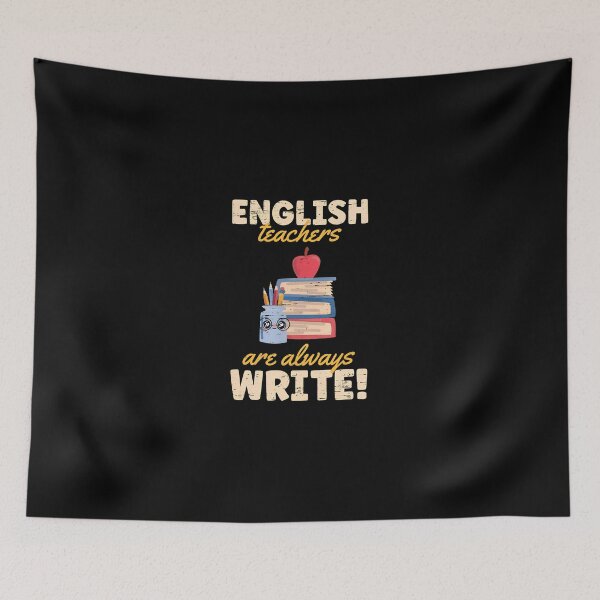 Item preview, English Teachers Are Always Write Pun Design designed and sold by lehmanaapic.