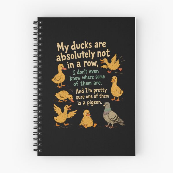 Item preview, My Ducks Are Absolutely Not In A Row designed and sold by CelidaBonde.