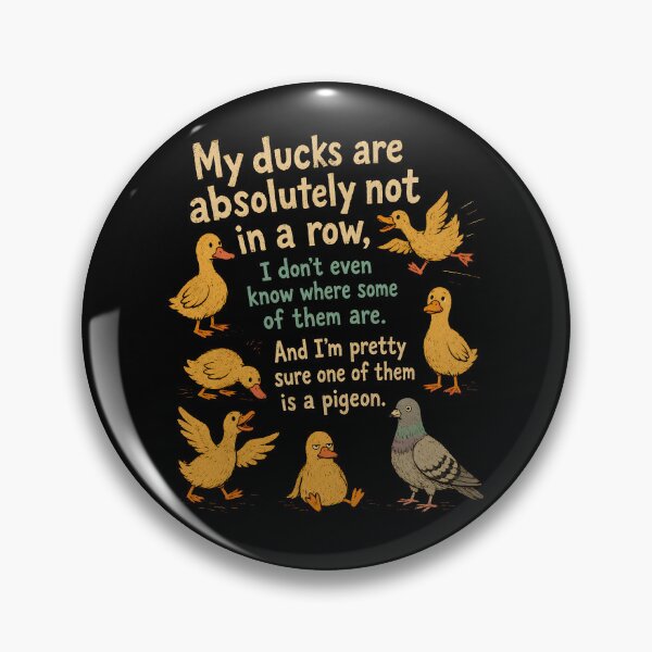 Item preview, My Ducks Are Absolutely Not In A Row designed and sold by CelidaBonde.