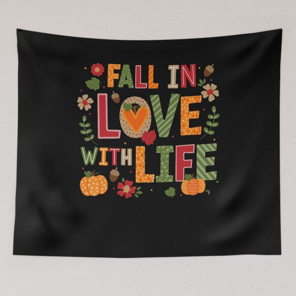 Item preview, Fall In Love With Life designed and sold by KatieThomShop.