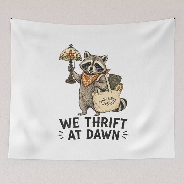 Item preview, We Thrift At Dawn Funny Raccoon designed and sold by a-turner-paint.
