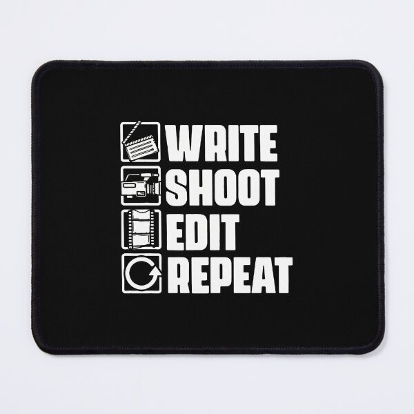 Item preview, Filmmaker Creative Process Write Shoot Edit Repeat designed and sold by lehmanaapic.