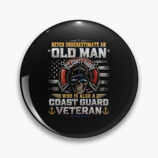Item preview, Never Underestimate An Old Man Who Is Also A Coast Guard Veteran designed and sold by Osstaramilua.