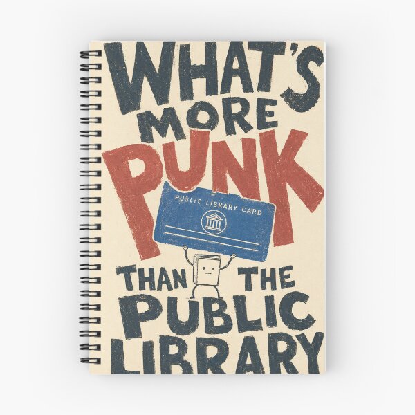 Item preview, WHAT'S MORE PUNK THAN THE PUBLIC LIBRARY designed and sold by BetterDaysDept.