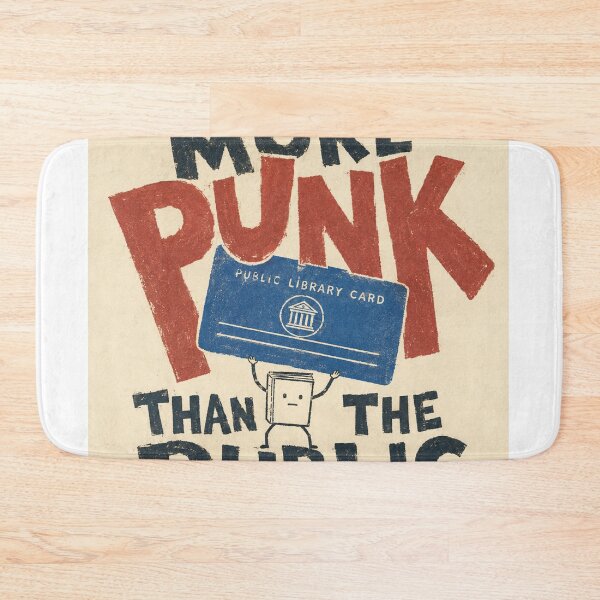Item preview, WHAT'S MORE PUNK THAN THE PUBLIC LIBRARY designed and sold by BetterDaysDept.