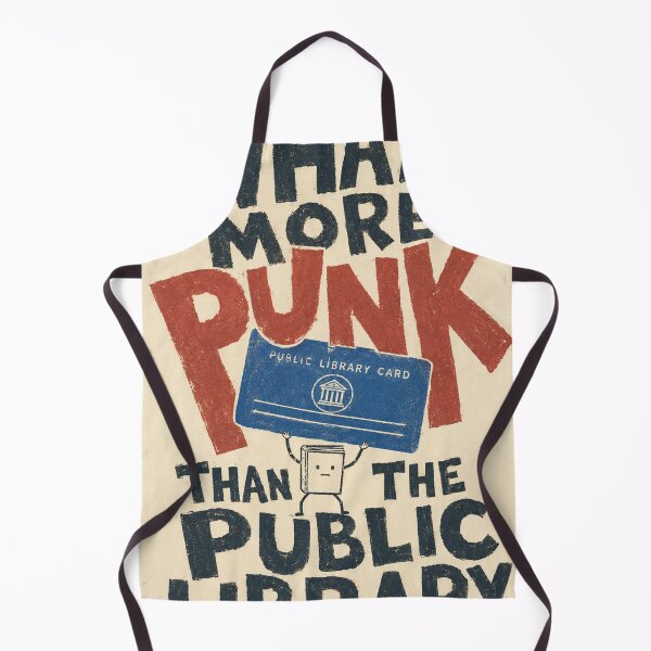 Item preview, WHAT'S MORE PUNK THAN THE PUBLIC LIBRARY designed and sold by BetterDaysDept.