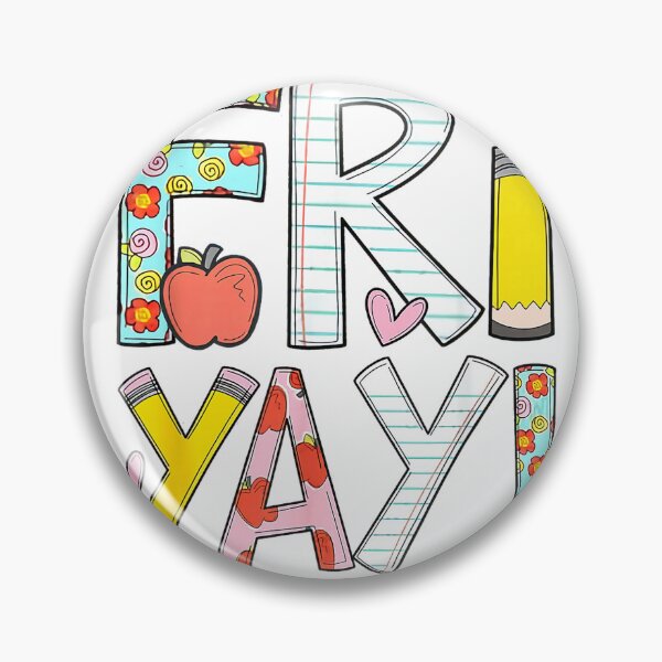 Item preview, Fri-Yay Happy Friday Funny Weekend Teacher Back to School T-Shirt designed and sold by Cute-Pretty.