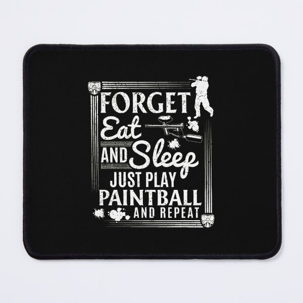 Item preview, Forget Eat Sleep Just Play Paintball And Repeat Design designed and sold by lehmanaapic.