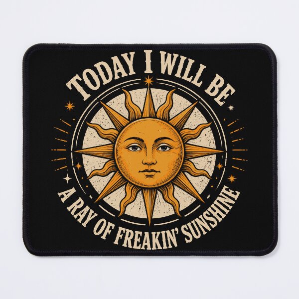 Item preview, Today I Will Be A Ray Of Freakin Sunshine Funny designed and sold by gordonbwyashop.
