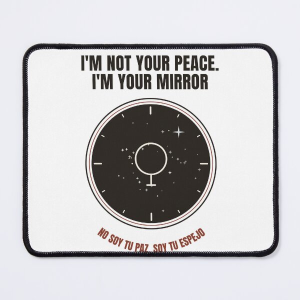 Item preview, I Am Not Your Peace. I Am Your Mirror designed and sold by RobertDeyvi.