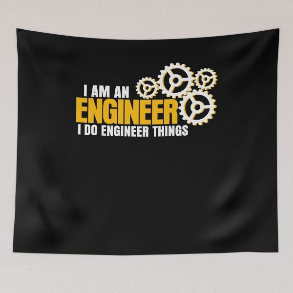 Item preview, I Am An Engineer I Do Engineer Things designed and sold by KatieThomShop.