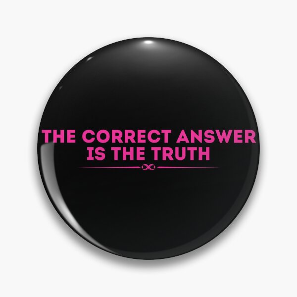 Item preview, The Correct Answer is the Truth designed and sold by UNK-Fatigues.