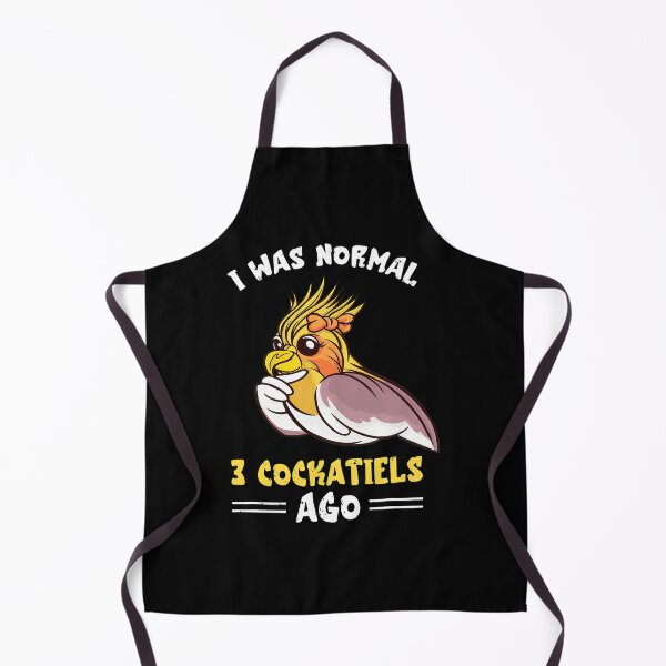 Item preview, Funny I Was Normal 3 Cockatiels Ago Bird Lover Gift designed and sold by lehmanaapic.