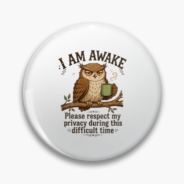 Item preview, Funny I Am Awake Owl Please Respect My Privacy designed and sold by leocreatives.