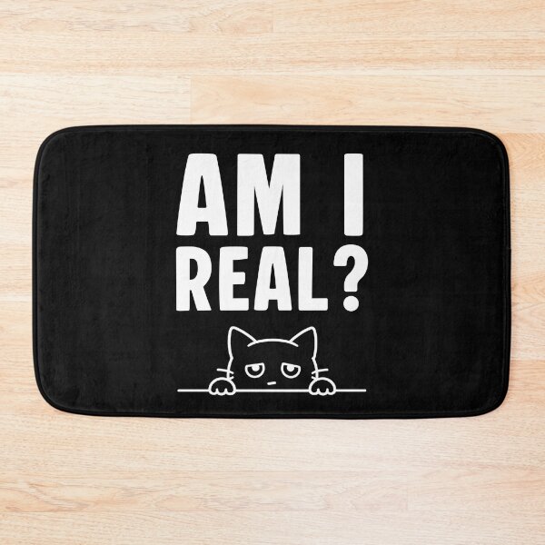 Item preview, Am I Real Funny Cat Existential Dread Gift designed and sold by Say It With Ink.