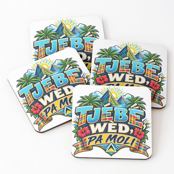 Item preview, TJÉBÉ WÈD, PA MOLI — Saint Lucian Kwéyòl Strength designed and sold by CaribChroma.