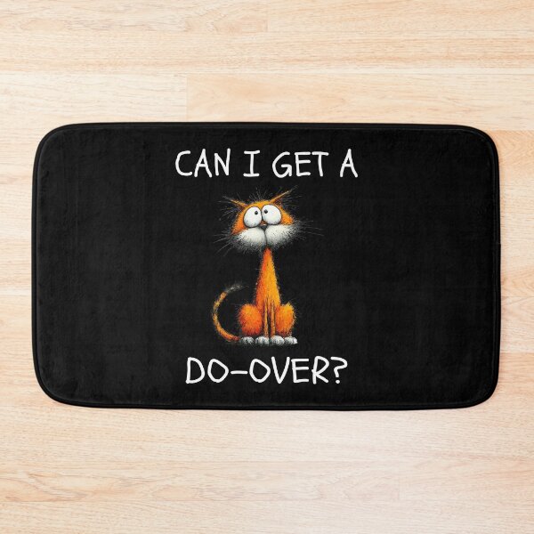 Item preview, Can I Get A Do Over Funny Orange Cat Joke designed and sold by Say It With Ink.
