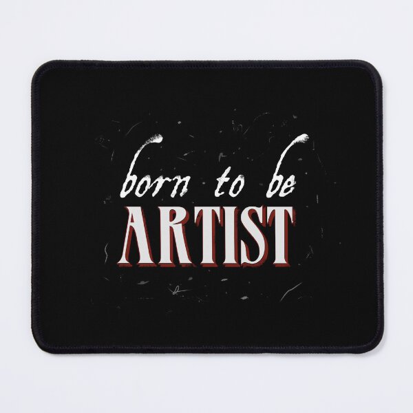 Item preview, Born to be Artist designed and sold by crisARTive.