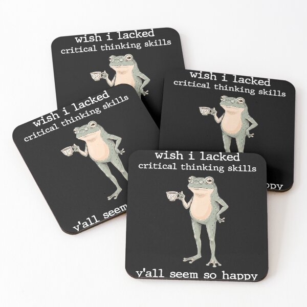 Item preview, Wish I Lacked Critical Thinking Skills Y'all Seem So Happy Overthinker Sarcasm Humor Relatable Quote designed and sold by CharlieConon.
