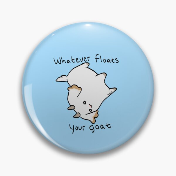 Item preview, Whatever floats your goat...again designed and sold by Deshiro arts.