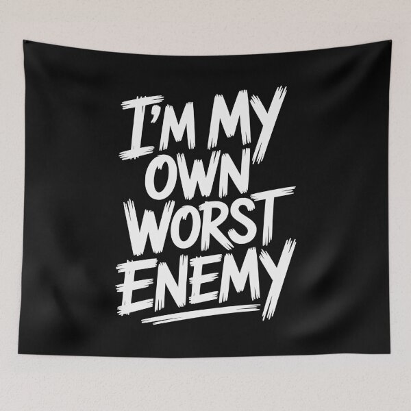 Item preview, I'm My Own Worst Enemy Self Deprecating Joke designed and sold by Say It With Ink.