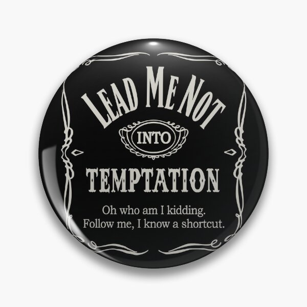 Item preview, Lead me not into temptation designed and sold by -Koleidescope.