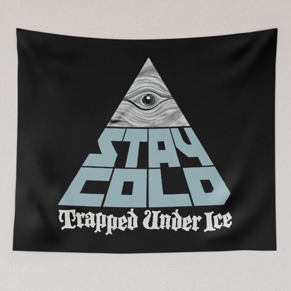 Item preview, Trapped Under Ice Stay Cold designed and sold by ZoeDVeltkamp.