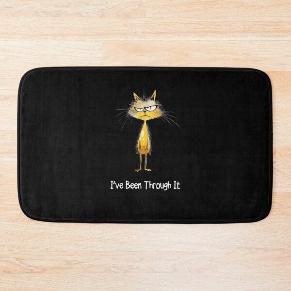Item preview, I've Been Through It Funny Yellow Cat Gift designed and sold by Say It With Ink.