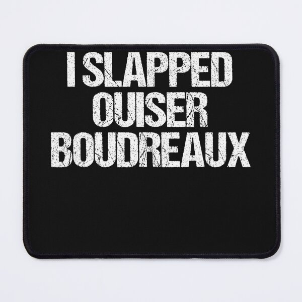 Item preview, I Slapped Ouiser Boudreaux Steel Magnolias Movie Quote Film Fans designed and sold by BrockmeyeSB.