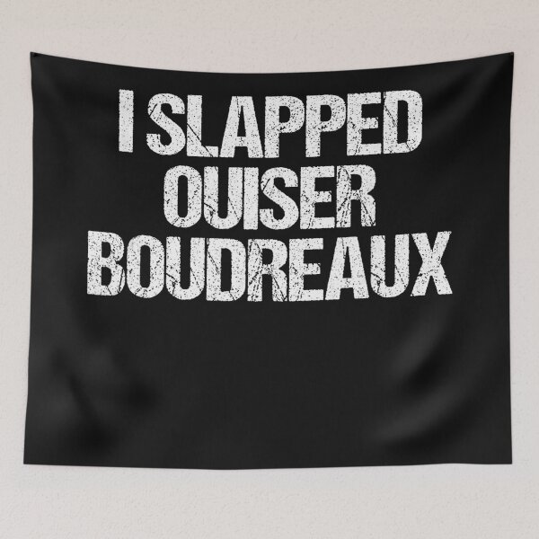Item preview, I Slapped Ouiser Boudreaux Steel Magnolias Movie Quote Film Fans designed and sold by BrockmeyeSB.