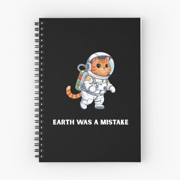 Item preview, Earth Was a Mistake | Funny Astronaut Cat | Space Humor designed and sold by ContigoART.
