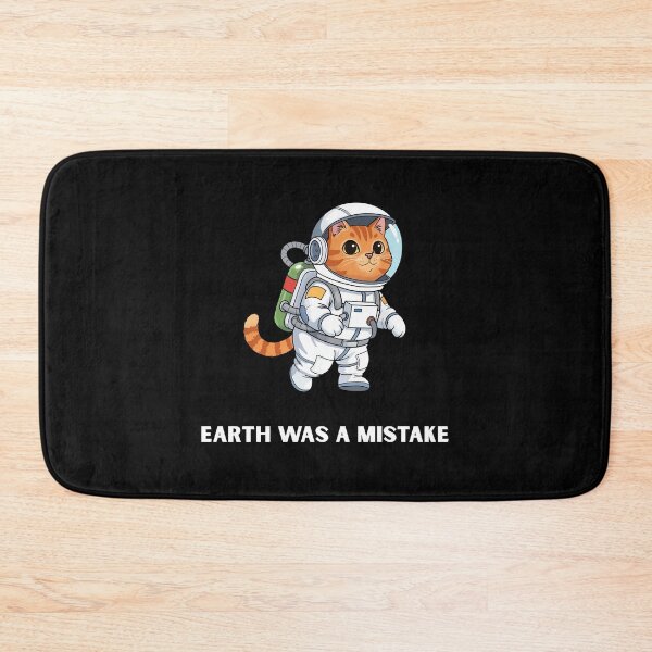 Item preview, Earth Was a Mistake | Funny Astronaut Cat | Space Humor designed and sold by ContigoART.