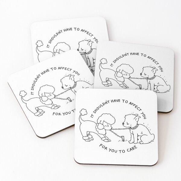 Item preview, It Shouldn’t Have to Affect You to Care – Empathy Dogs designed and sold by IronLazarus.