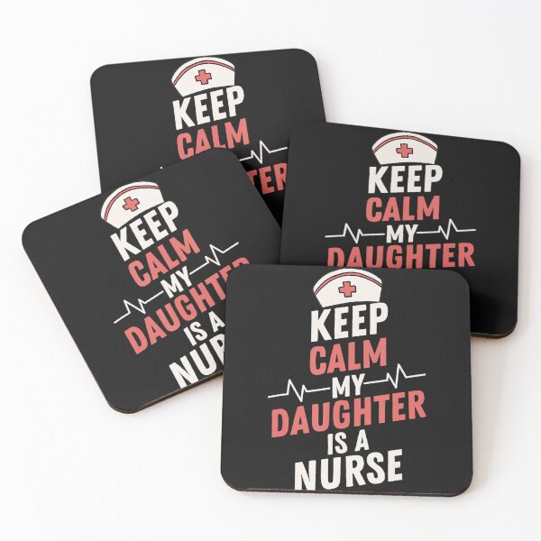 Item preview, Keep Calm My Daughter Is A Nurse Proud Parent Nursing Mom Dad designed and sold by BrockmeyeSB.