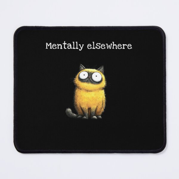Item preview, Mentally Elsewhere Funny Daydreamer Cat Gift designed and sold by Say It With Ink.